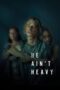Film Online He Aint Heavy (2024) Sub Indo Film Online He Aint Heavy (2024) Sub Indo