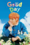 Drama Korea Good Day (2025) Drama Korea Good Day (2025)