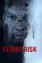 Film Sub Indo Flight Risk (2025) Film Sub Indo Flight Risk (2025)