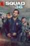 Film Sub Indo Squad 36 (2025)