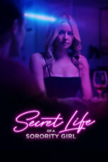 Film Online Sub Indo Secret Life of a Sorority Girl (2024)
