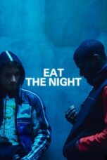 Film Online Sub Indo Eat the Night (2024)