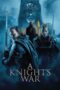 Film Online Sub Indo A Knight's War (2025)