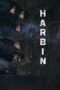 Film Online Sub Indo Harbin (2025) Film Online Sub Indo Harbin (2025)