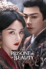 Drama China The Prisoner of Beauty (2025)