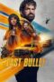 Film LK21 Last Bullet (2025)