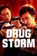 Film Drug Bust Storm (2025) Sub Indo