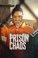 Film Prison Chaos (2023) Sub Indo