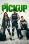 The Pickup (2025) The Pickup (2025)