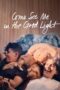 Come See Me in the Good Light (2025)