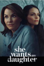 She Wants My Daughter (2025)